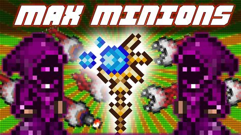 Max minions terraria - RampageX said: Possibly add an x/x symbol towards the right side of your cursor when you're spawning minions in. Ex. It would increase 1/11, 2/11, 3/11, 4/11, etc. It's bad enough that I have to respawn minions upon death, but I also find myself spamming my staff mindlessly till I believe I've summon the max amount of minions.
